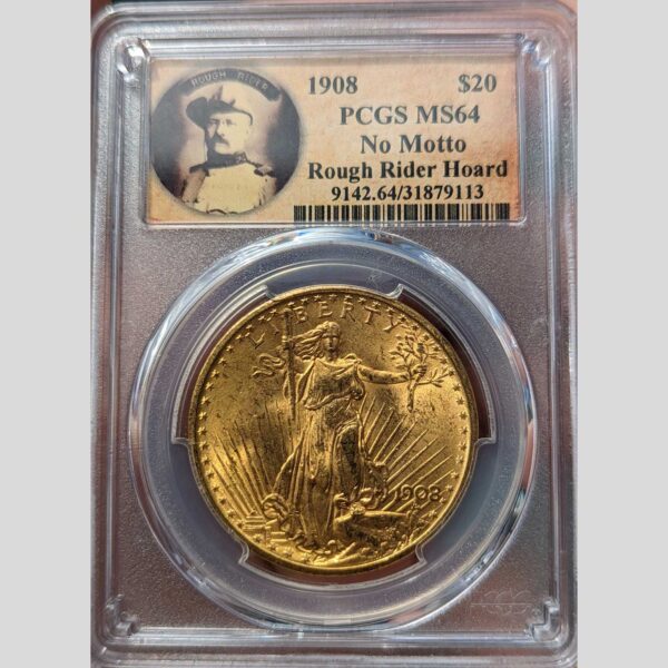 1908 no motto $20 st. gaudens pcgs ms64 rough rider hoard